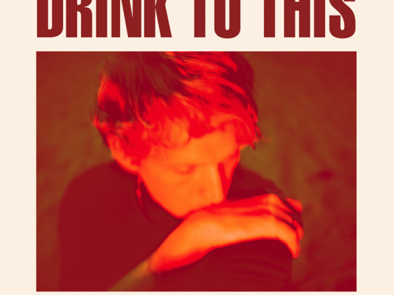 Drink to This (Single)