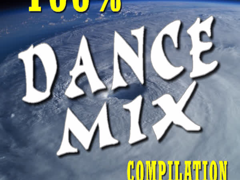 100 Percent Dance Mix Compilation, Vol. 2