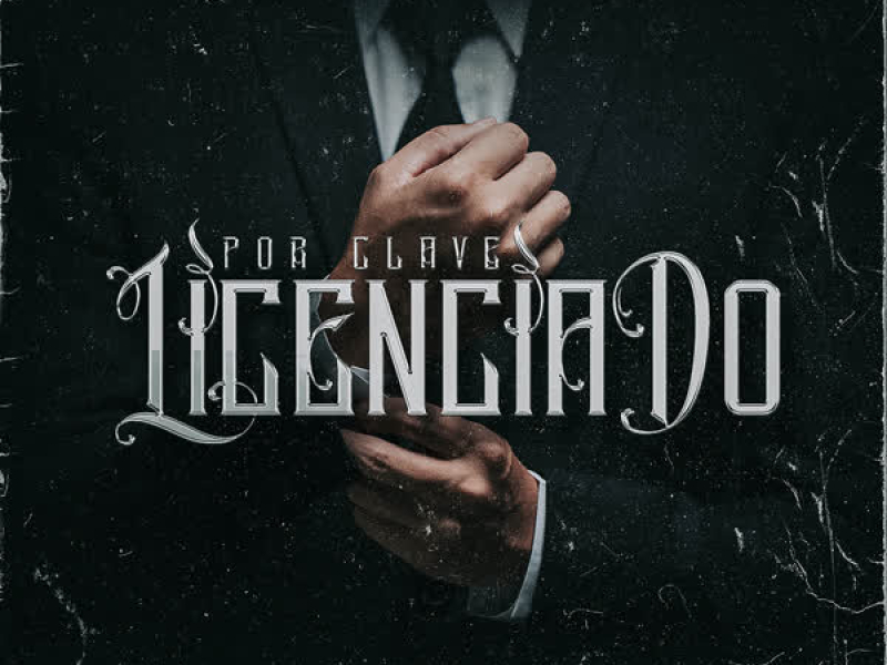 Por Clave el Licenciado (Single)