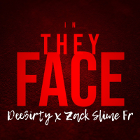 In They Face (feat. Zack Slime Fr) (Single)