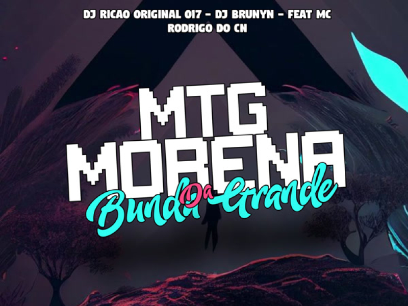 MTG Morena da Bunda Grande (Single)