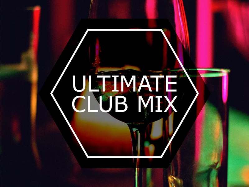 Ultimate Club Mix (Single)