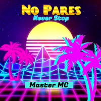 No Pares Never Stop (Single)