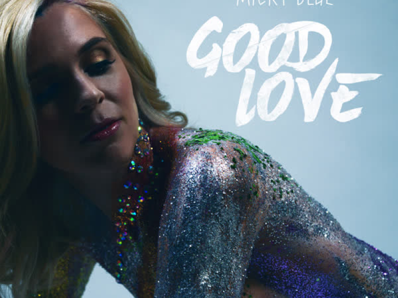 Good Love (Single)