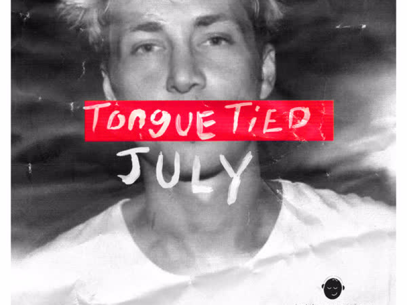 Tongue Tied July (Single)