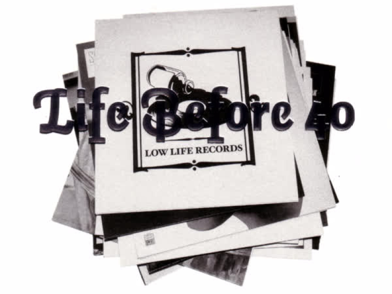 Life Before 40