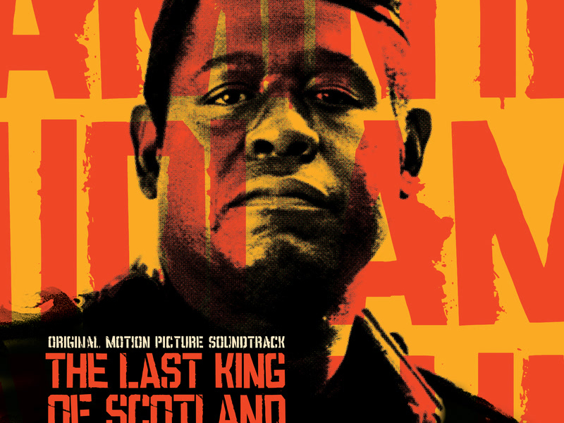 The Last King of Scotland (Original Motion Picture Soundtrack)