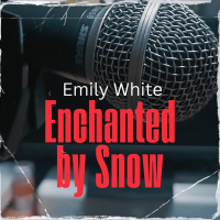 Enchanted by Snow (Single)