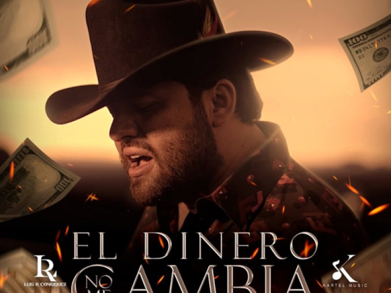 El Dinero No Me Cambia (Single)