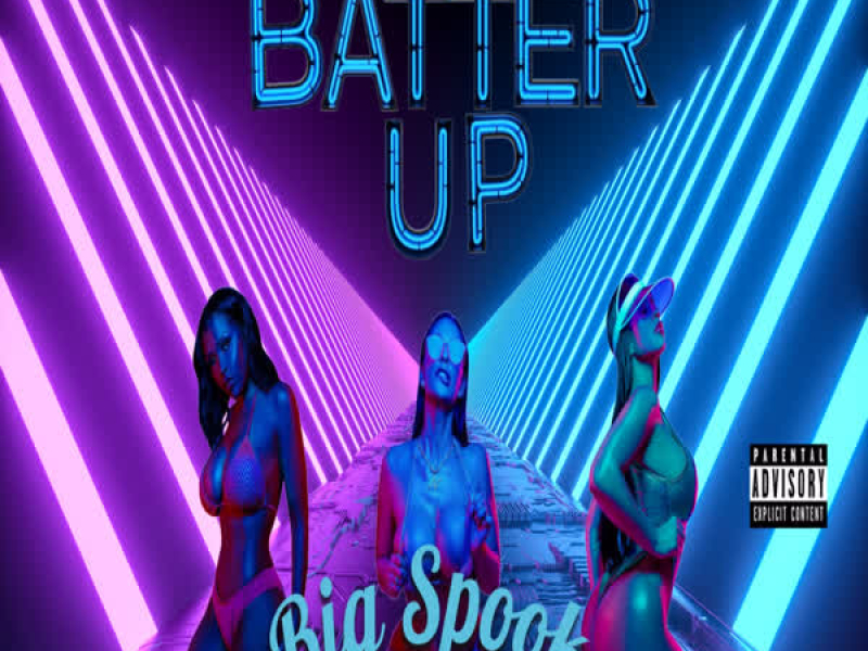 Batter Up (Single)