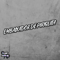 Embaixador De Piriquita (Single)