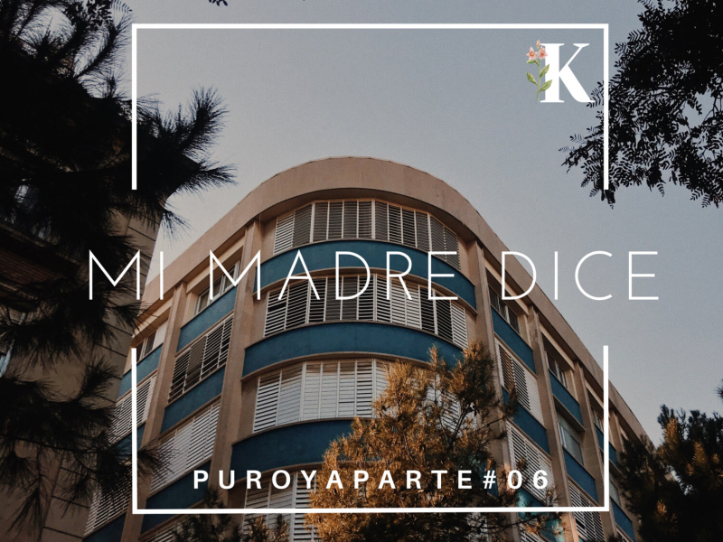 Mi Madre Dice (Single)