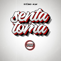 Senta e Toma (Single)