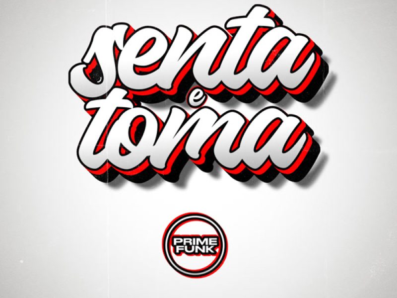 Senta e Toma (Single)