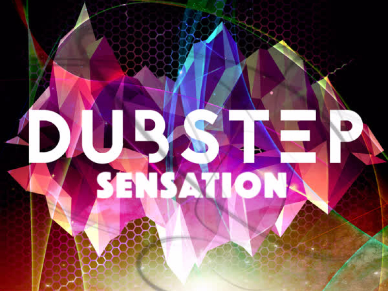Dubstep Sensation