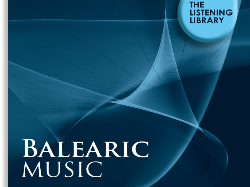 Balearic Music - The Listening Library