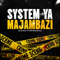 SYSTEM YA MAJAMBAZI (Single)