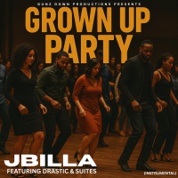 Grown up party (feat. Drastic & Suites) [Instrumental] (Single)