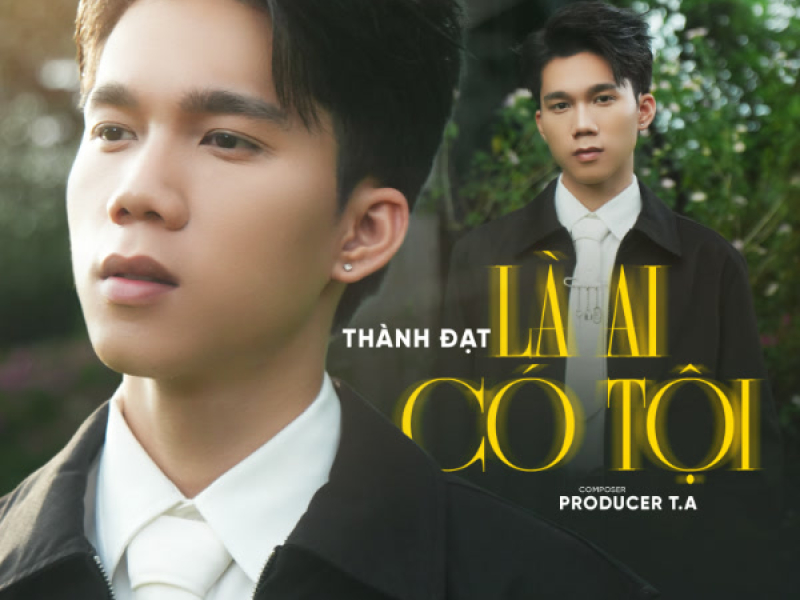 Là Ai Có Tội (Single)