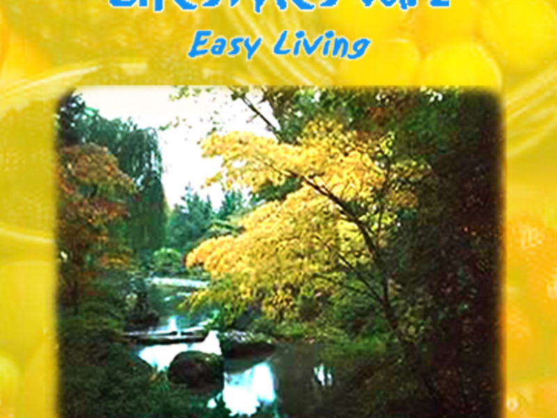 Lifestyles Vol. 2: Easy Living