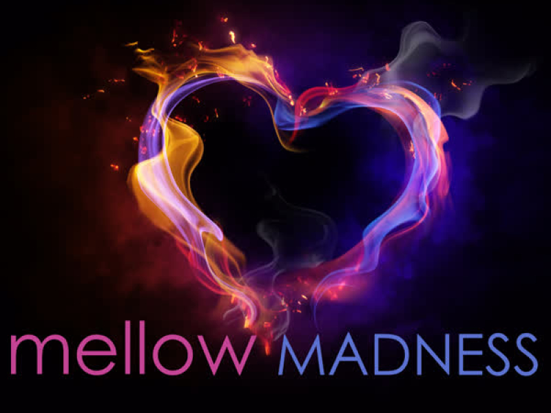 Mellow Madness