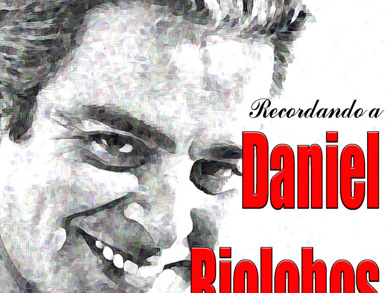 Recordando A Daniel Riolobos