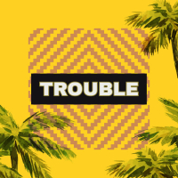 Trouble (Single)