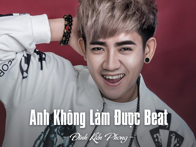 Anh Không Làm Được Beat (Single)