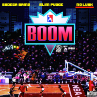 Boom (feat. Slim Pudge & Nolukk)