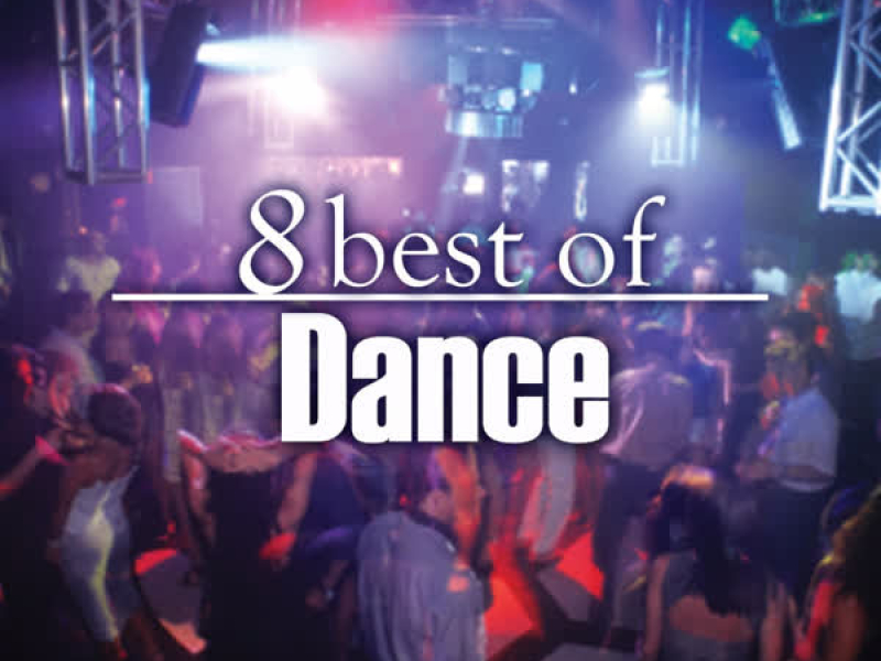 8 Best of Dance