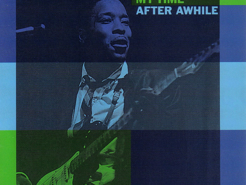 My Time After Awhile