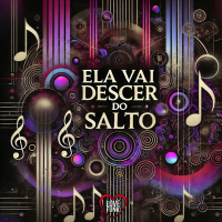 Ela Vai Descer do Salto (Single)
