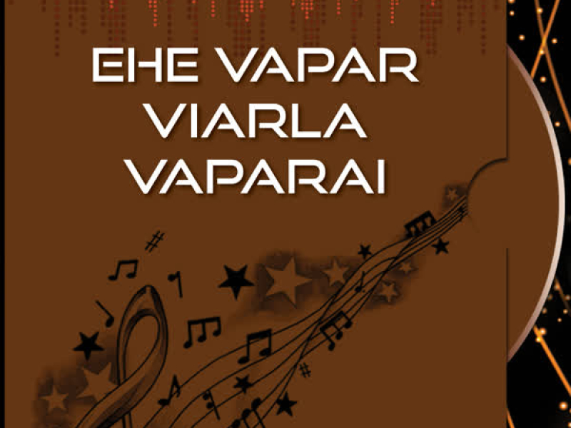 Ehe Vapar Viarla Vaparai Vol-2 (Single)