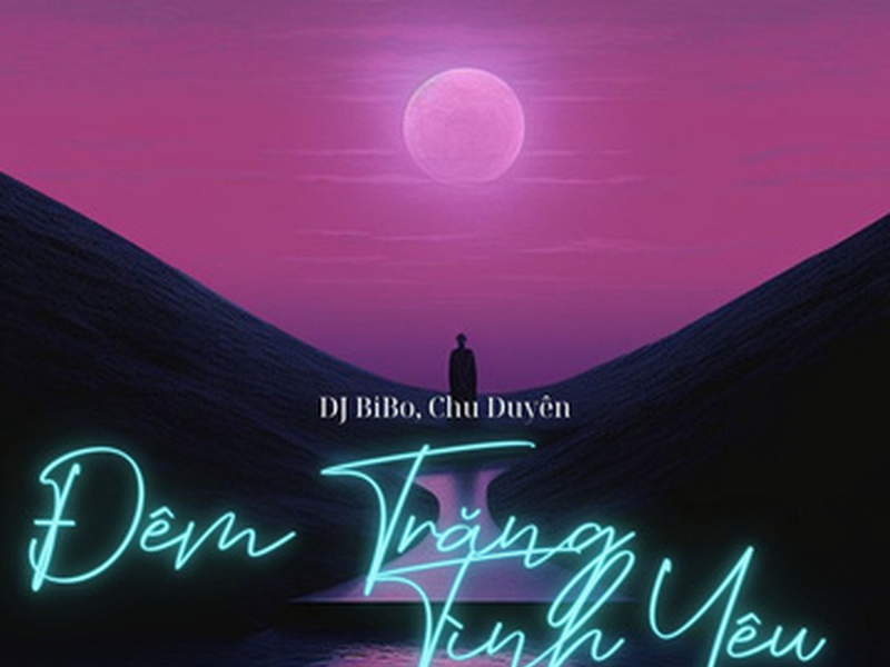 Đêm Trăng Tình Yêu (DJ Bibo Remix) (Single)