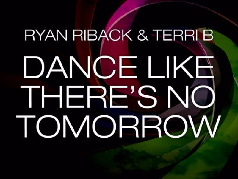 Dance Like There's No Tomorrow (Matt Watkins Remix) (Single)