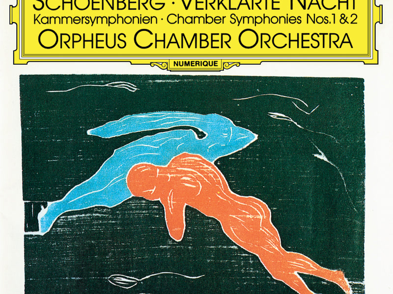 Schoenberg: Verklärte Nacht; Chamber Symphonies Nos. 1 & 2