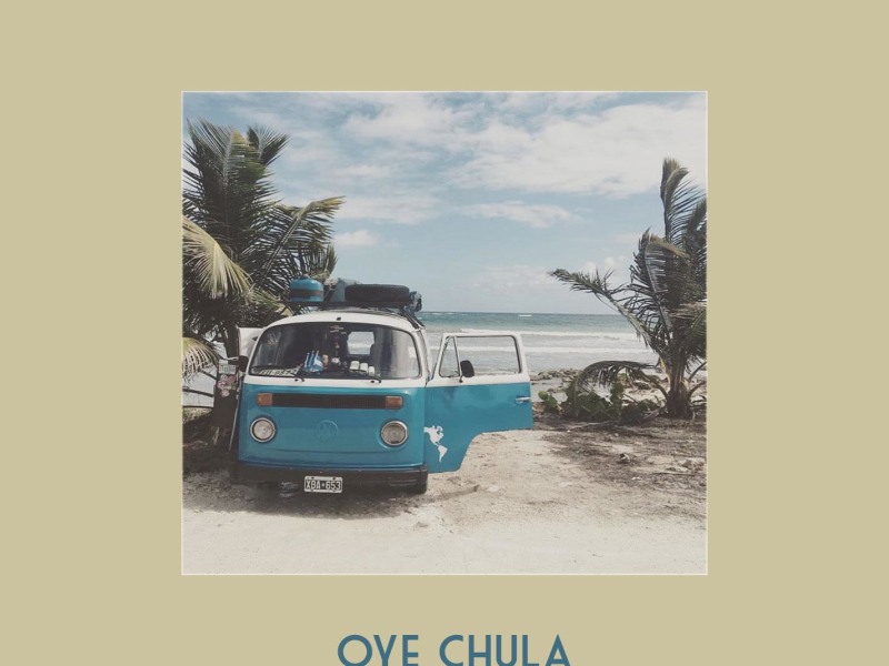 Oye chula (Single)