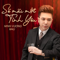 Sẽ Mãi Một Tình Yêu (Hương Vị Tình Thân OST) (Single)