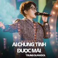 Ai Chung Tình Được Mãi (Single)