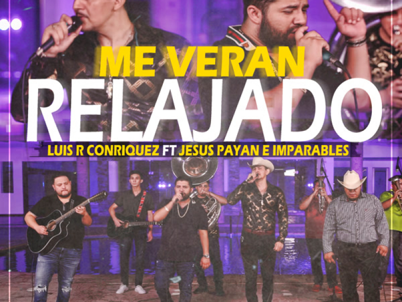 Me Veran Relajado (Single)