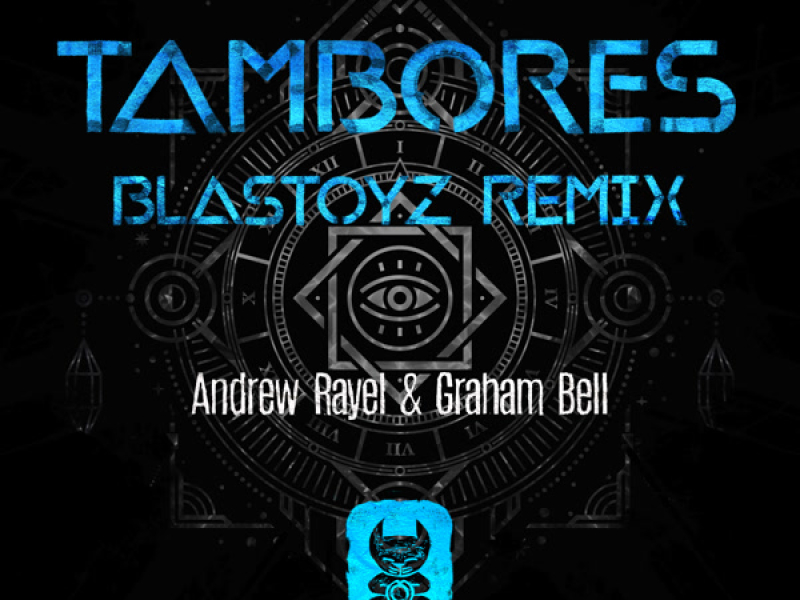 Tambores (Blastoyz Remix) (Single)