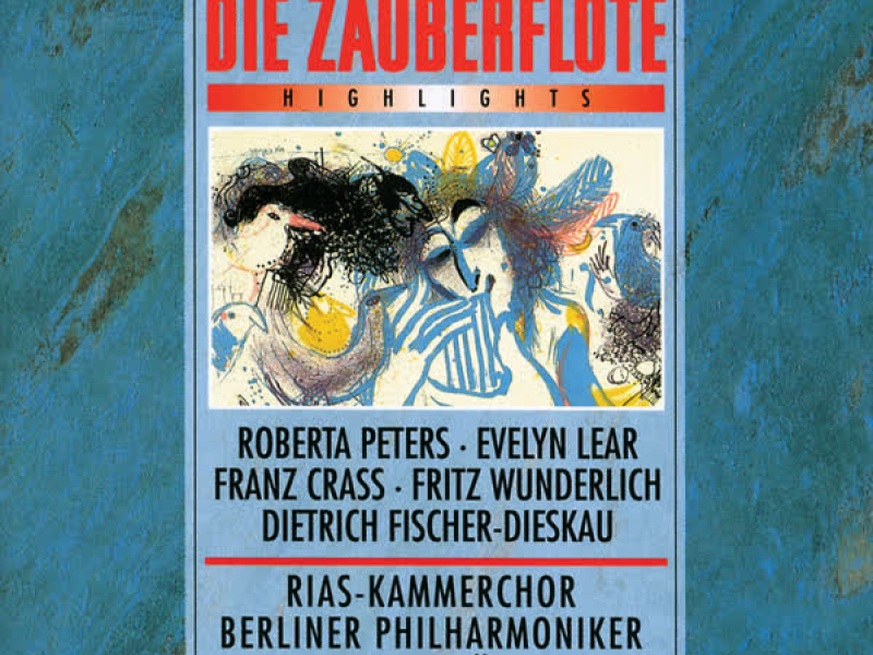 Mozart: Die Zauberflote K620 - Highlights