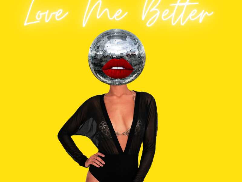 Love Me Better