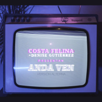 Anda Ven (Versíon Alterna) (Single)