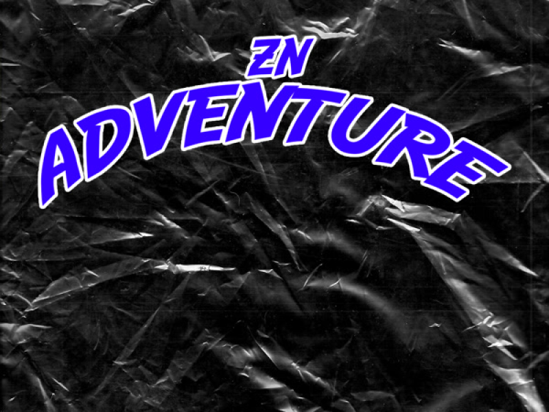 ZN ADVENTURE (Remix) (Single)