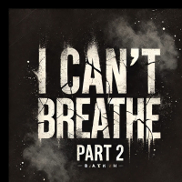 I CANT BREATHER parte 2 (Single)