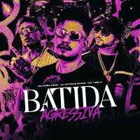 BATIDA AGRESSIVA (Single)