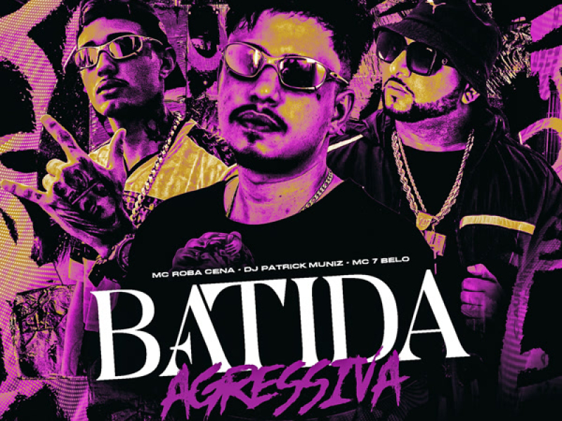 BATIDA AGRESSIVA (Single)