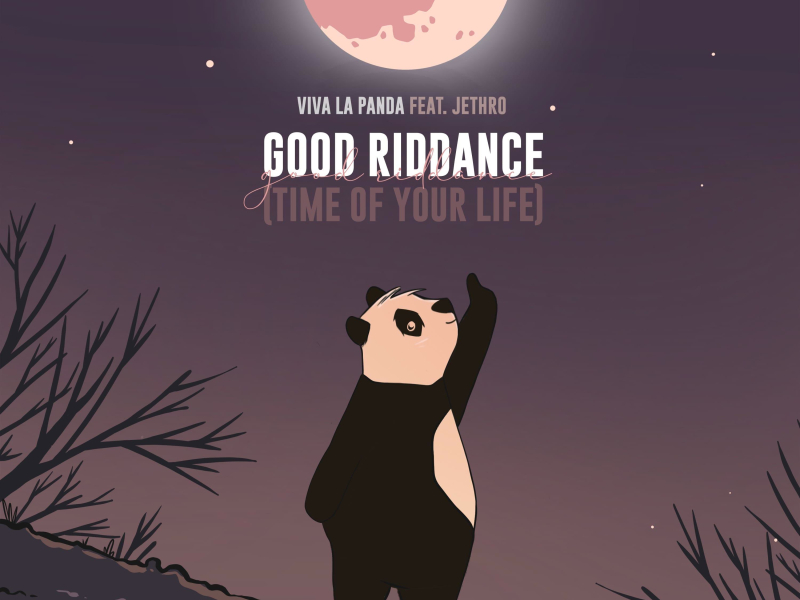 Good Riddance (Time of Your Life) (feat. Jethro) (Single)