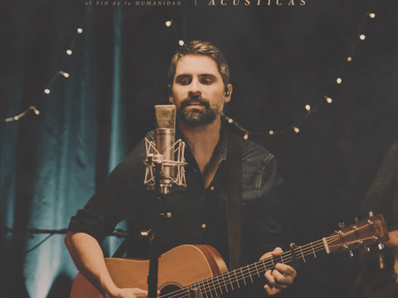 El Fin de la Humanidad. Sesiones Acústicas.